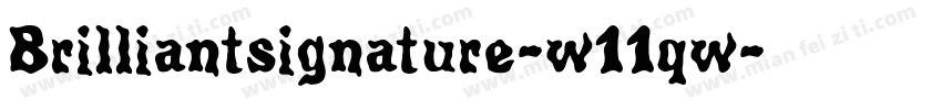 Brilliantsignature-w11qw字体转换