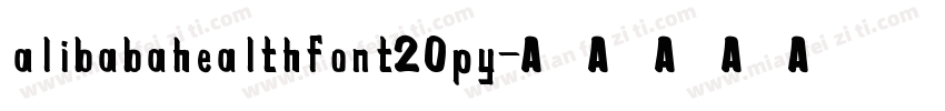 alibabahealthfont20py字体转换