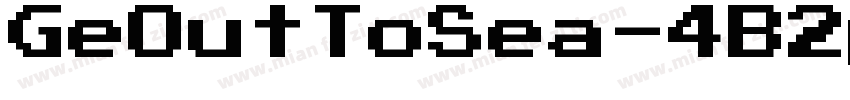 GeOutToSea-4B2p字体转换