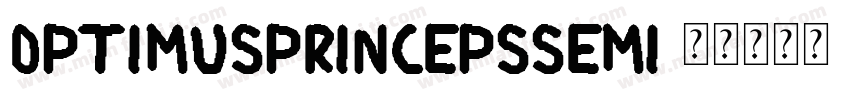 OptimusPrincepsSemi字体转换