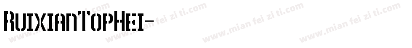 RuixianTopHei字体转换