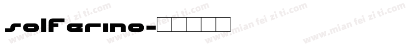 Solferino字体转换