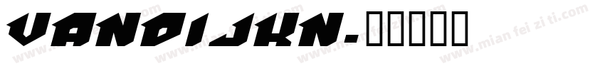 VANDIJKN字体转换