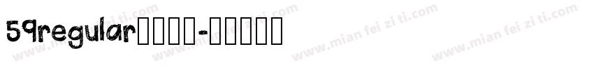 59regular字体下载字体转换