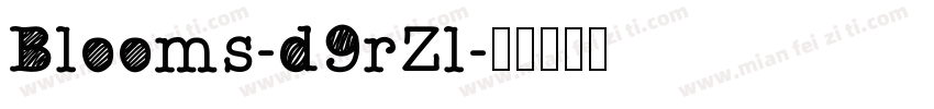 Blooms-d9rZl字体转换