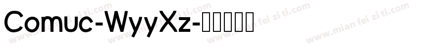 Comuc-WyyXz字体转换