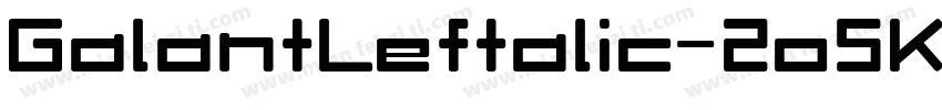 GalantLeftalic-2o5K字体转换