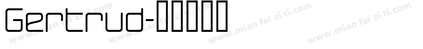 Gertrud字体转换