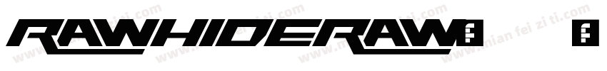 RawhideRaw字体转换
