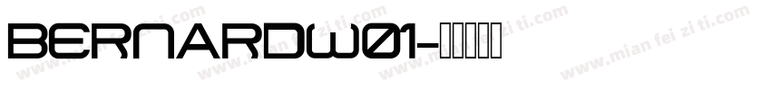 BernardW01字体转换