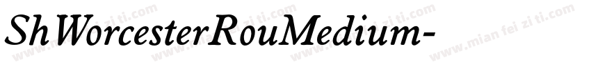 ShWorcesterRouMedium字体转换