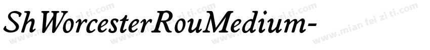 ShWorcesterRouMedium字体转换