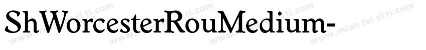 ShWorcesterRouMedium字体转换