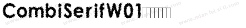 CombiSerifW01字体转换