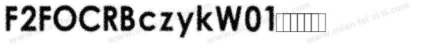 F2FOCRBczykW01字体转换