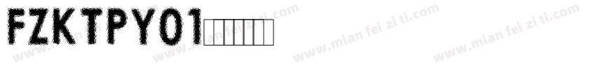 FZKTPY01字体转换