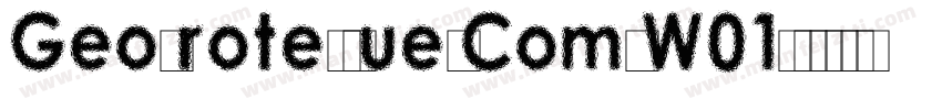 GeogrotesqueXCompW01字体转换