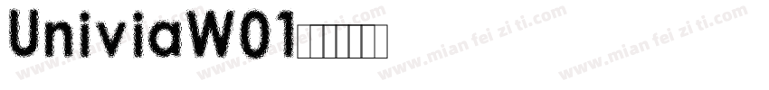 UniviaW01字体转换