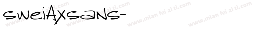 SweiAxSans字体转换