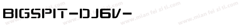 Bigspit-dJ6V字体转换