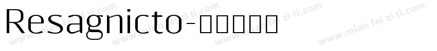Resagnicto字体转换
