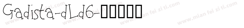 Gadista-dLd6字体转换