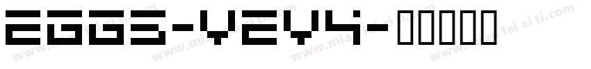 Eggs-v2V4字体转换