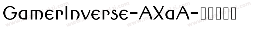 GamerInverse-AXaA字体转换