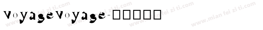voyagevoyage字体转换