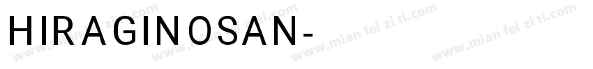 HIRAGINOSAN字体转换