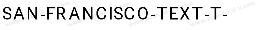 SAN-FRANCISCO-TEXT-T字体转换