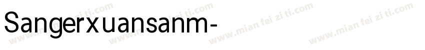 Sangerxuansanm字体转换