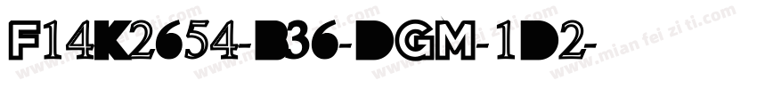 f14k2654-b36-dgm-1d2字体转换