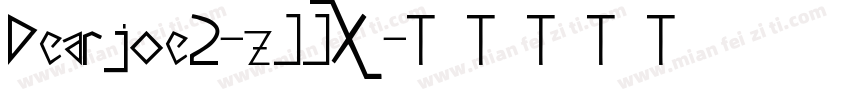 Dearjoe2-zJJX字体转换