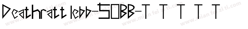 Deathrattlebb-5OBB字体转换