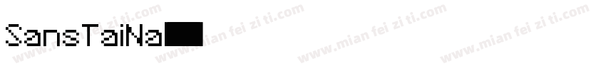 SansTaiNa字体转换