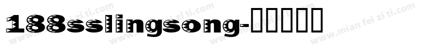 188sslingsong字体转换