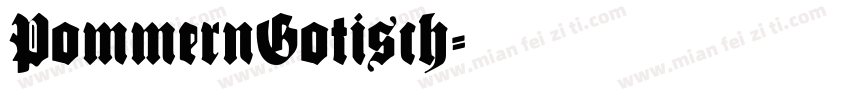 PommernGotisch字体转换