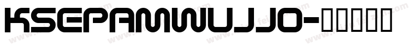 KSEPAMWUJJ0字体转换