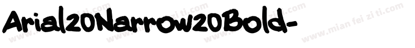 Arial20Narrow20Bold字体转换