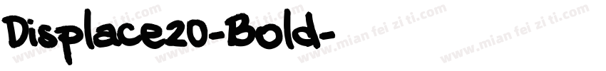 Displace20-Bold字体转换