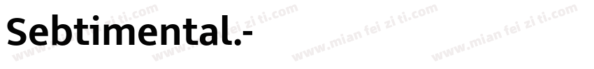 Sebtimental.字体转换