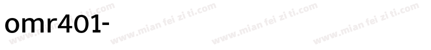 omr401字体转换