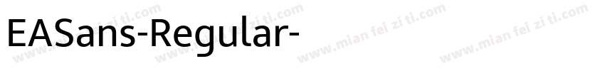 EASans-Regular字体转换