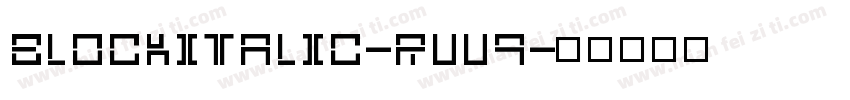 BlockItalic-rVV9字体转换