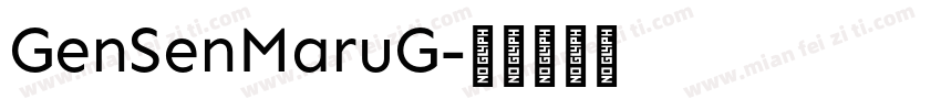 GenSenMaruG字体转换