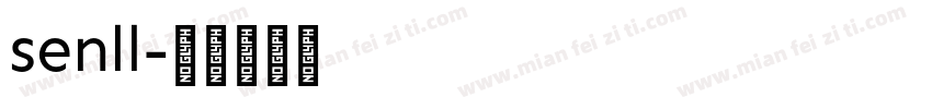 senll字体转换