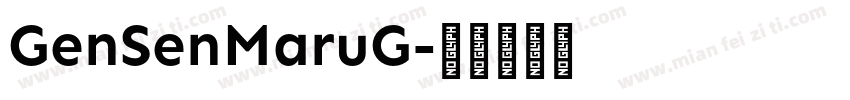 GenSenMaruG字体转换