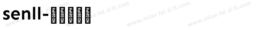 senll字体转换