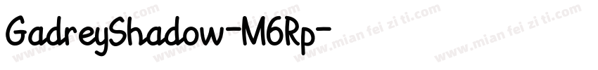 GadreyShadow-M6Rp字体转换